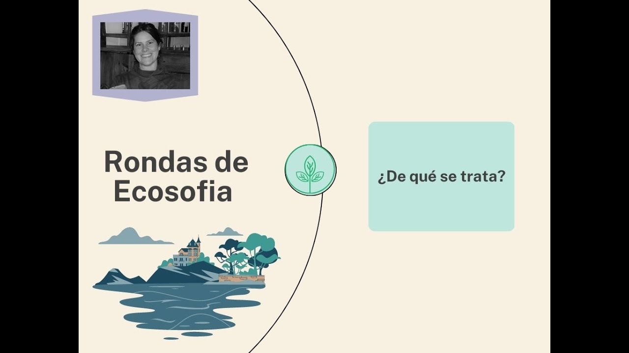Rondas de Ecosof&iacute;a