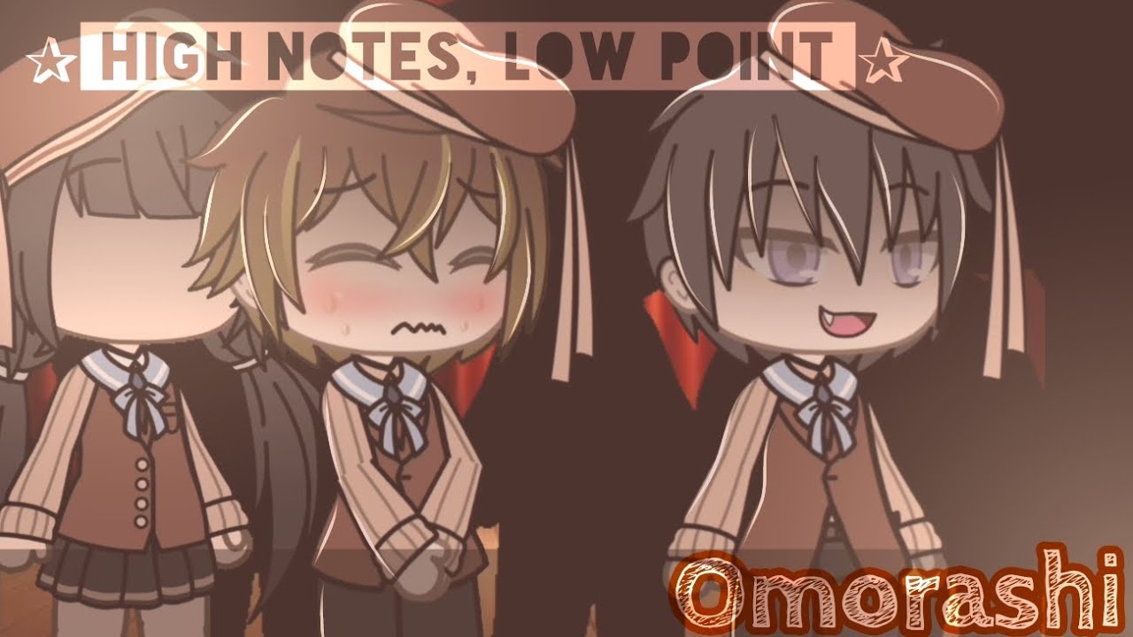 ✰Gacha Omorashi, High notes, low point.✰