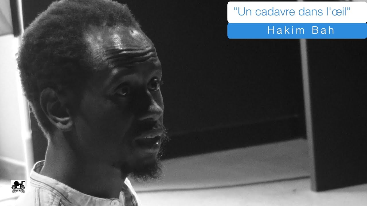 Hakim Bah I Un cadavre dans l'œil I 