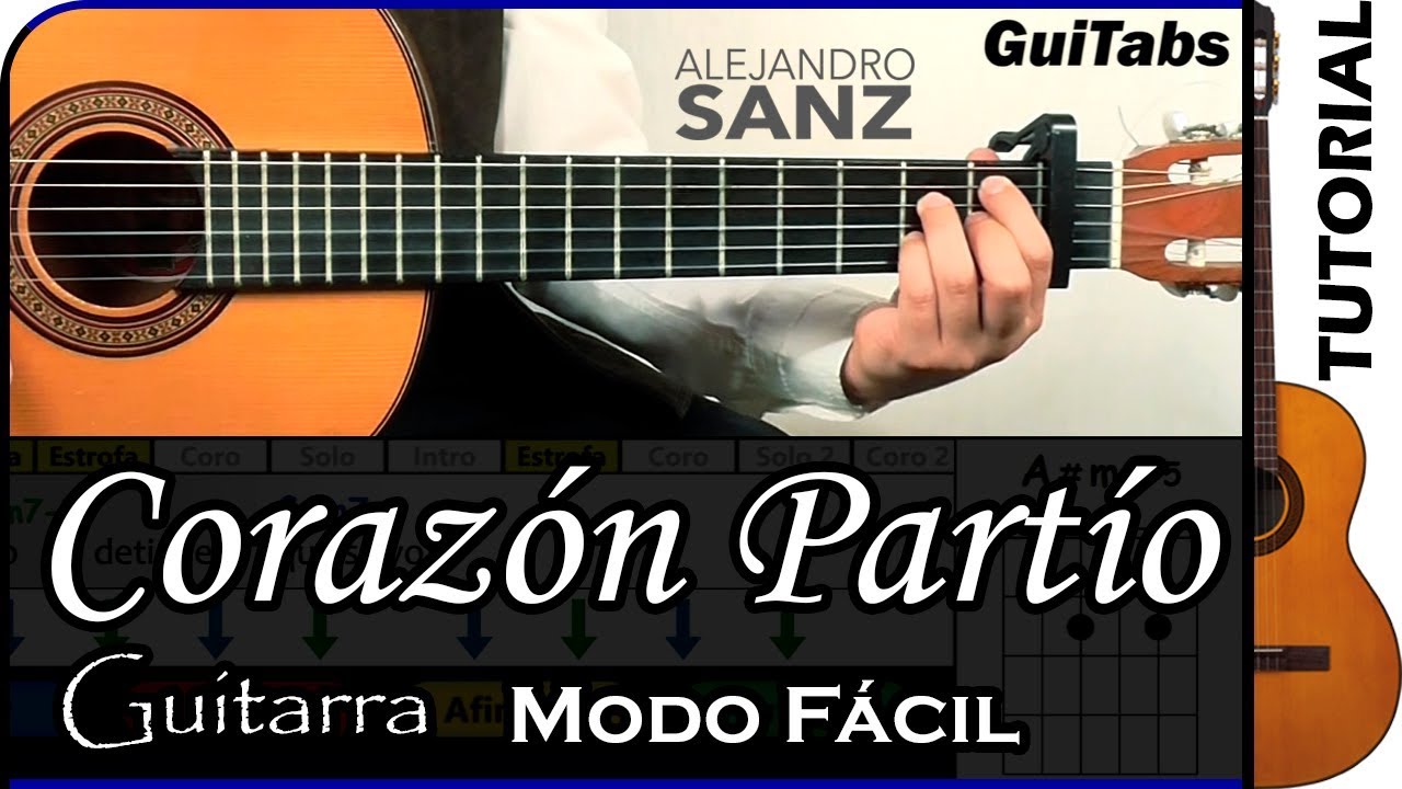 Cómo tocar CORAZÓN PARTÍO 💔 - Alejandro Sanz / Tutorial GUITARRA 🎸 / GuiTabs N°040