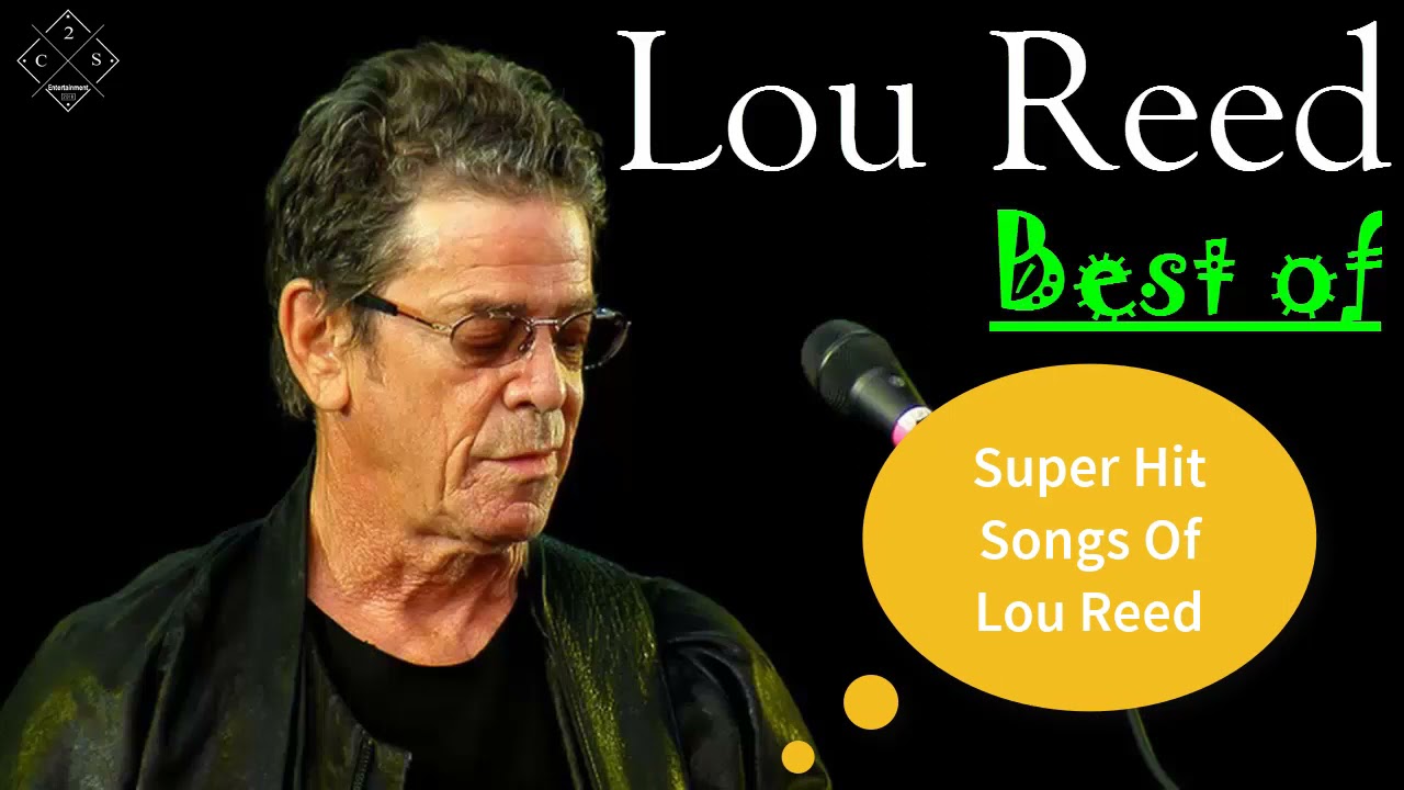 L.o.u R.e.e.d Greatest Hits Tracklist 2021 || The Best Songs Of Lou Reed [ Full Album ]