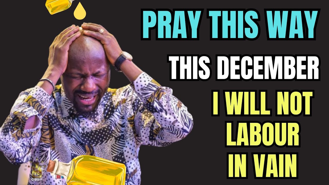 Apostle Johnson Suleman Powerful WWN End of the Year Prayers - LORD, I Will Not Labour in Vain