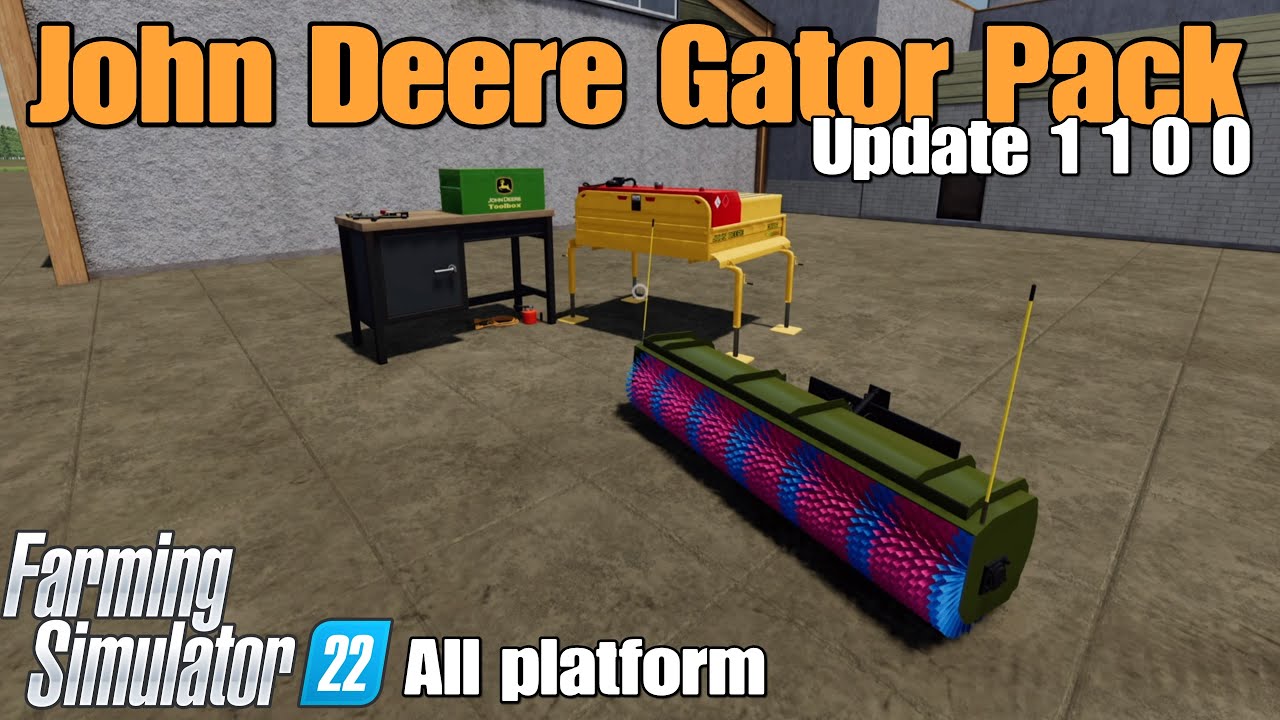 John Deere Gator Pack / FS22 UPDATE for March 7/24