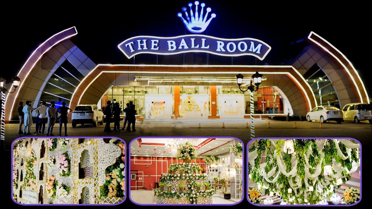 Best Wedding Hall for Grand Wedding in Lahore | The Ball Room Wedding Hall