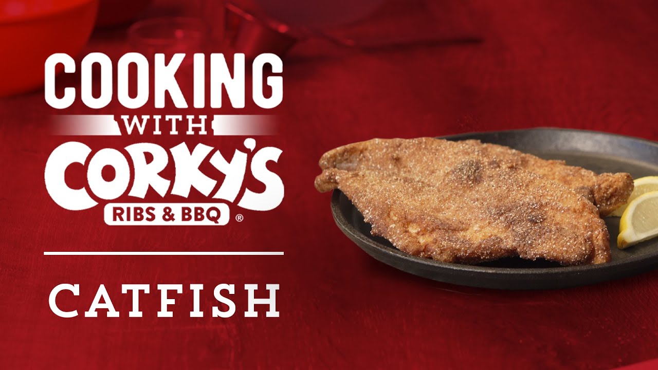 Cookin' with Corkys | KT's Southern Fried Catfish