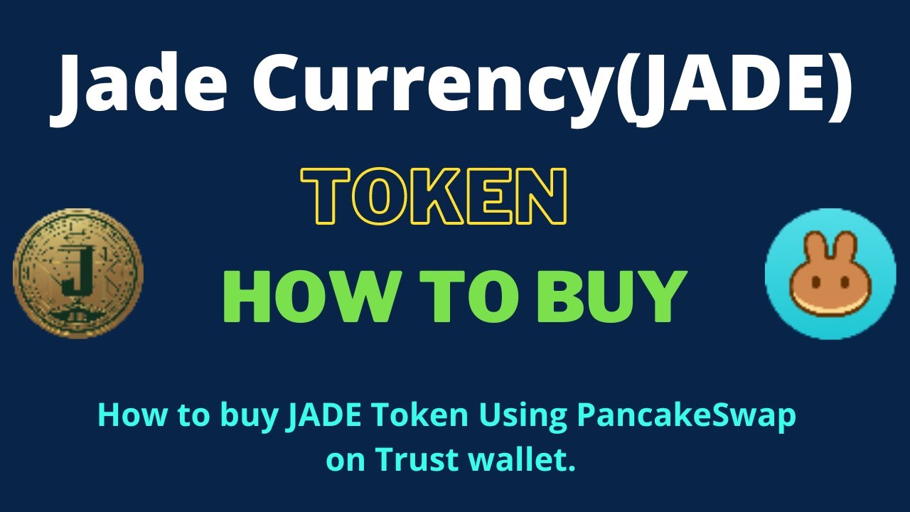 How to Buy Jade Currency Token (JADE) Using PancakeSwap On Trust Wallet OR MetaMask Wallet