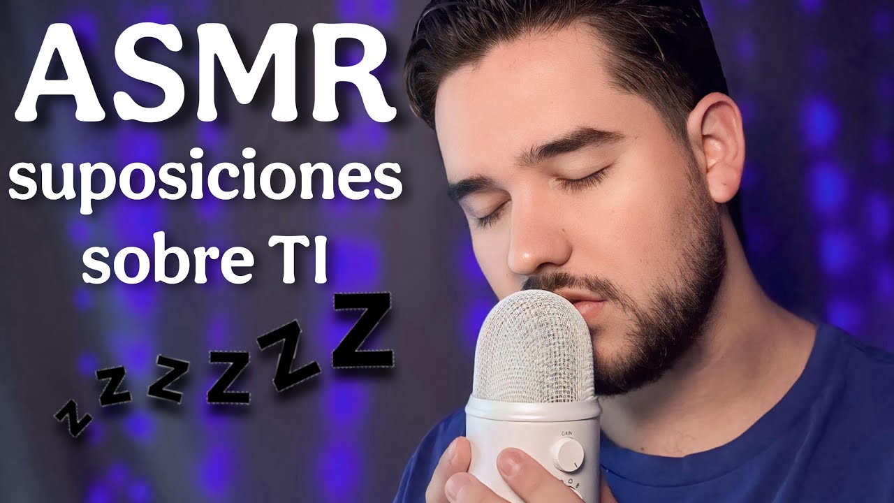 Asmr SUPONGO cosas tuyas hasta HACERTE dormir 😴 
