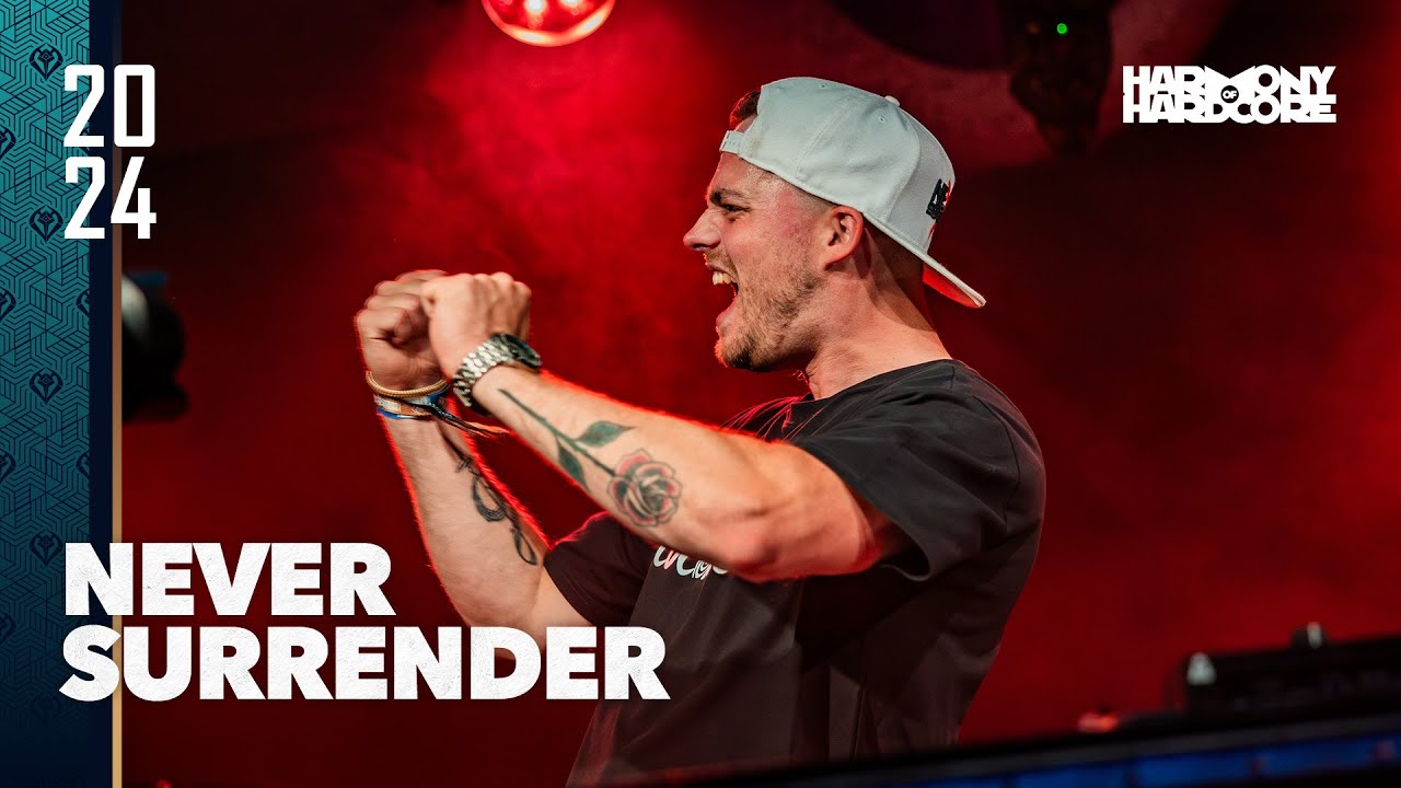 Never Surrender - Harmony of Hardcore 2024