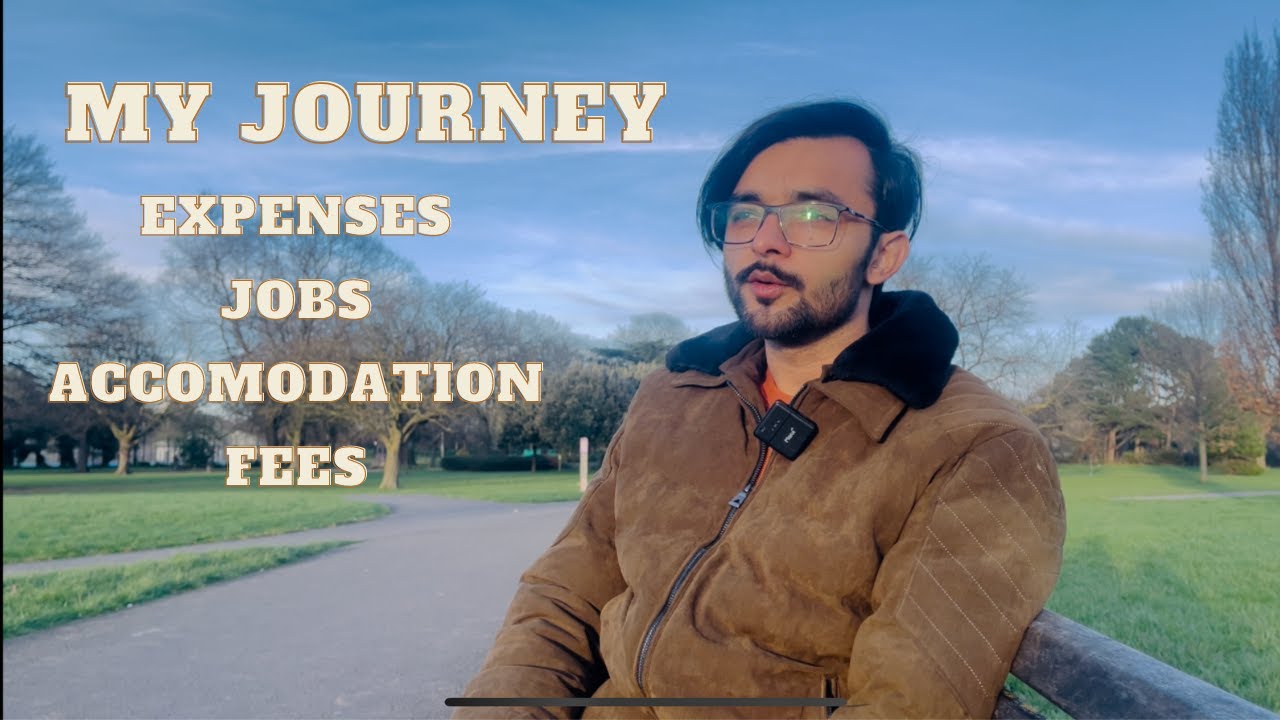 My Journey | University | Course | Expenses | Accommodation | Jobs for students Everything Explained