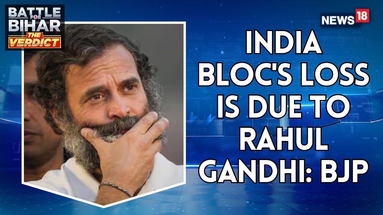 Bihar Elections: BJP Claims INDIA Bloc's Loss Is Due To Rahul Gandhi's 