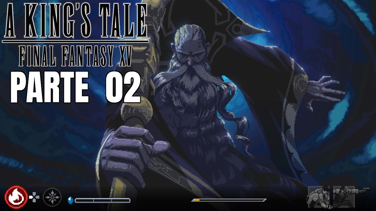 A King's Tale - Final Fantasy XV (PS4) - Parte 02: Liberando Ramuh, O Fulguriano!!
