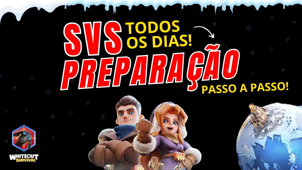 SVS - FASE DE PREPARAÇÃO PASSO A PASSO - WHITEOUT SURVIVAL DICAS