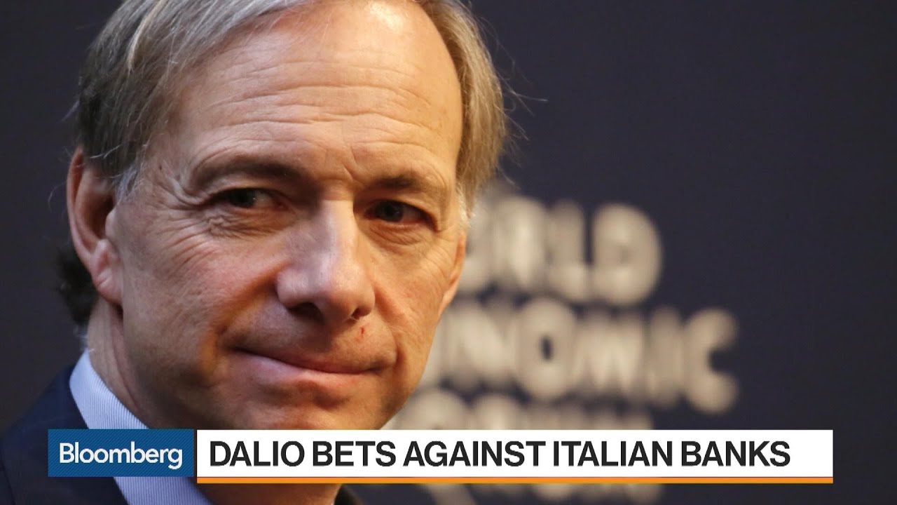 Bridgewater's Dalio Bets Millions Against Italian Banks