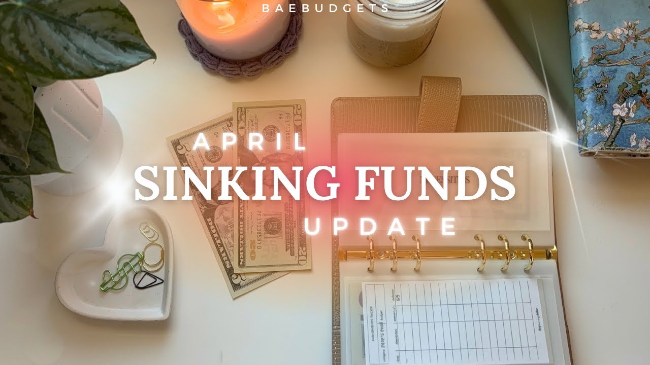 sinking funds update | what i saved and spent | april 2024
