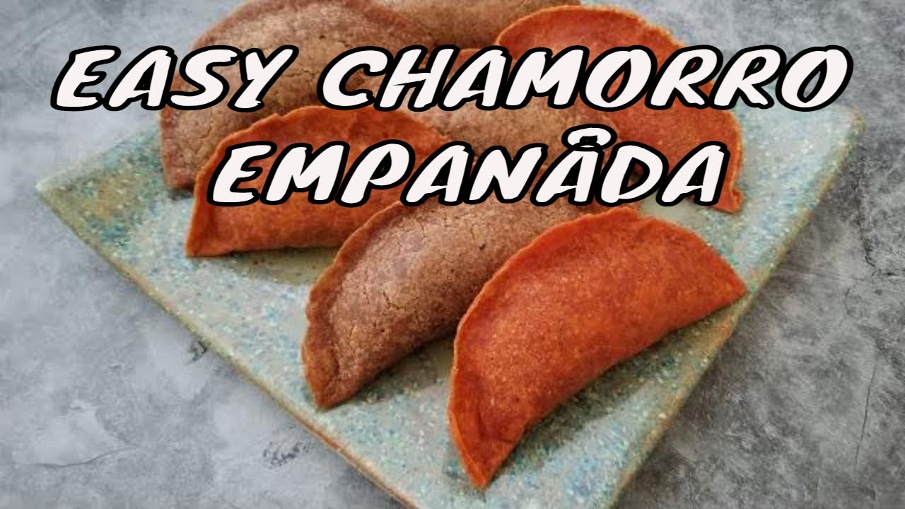 Простые эмпанада из чаморро | Еда Гуама | Рецепты чаморро
