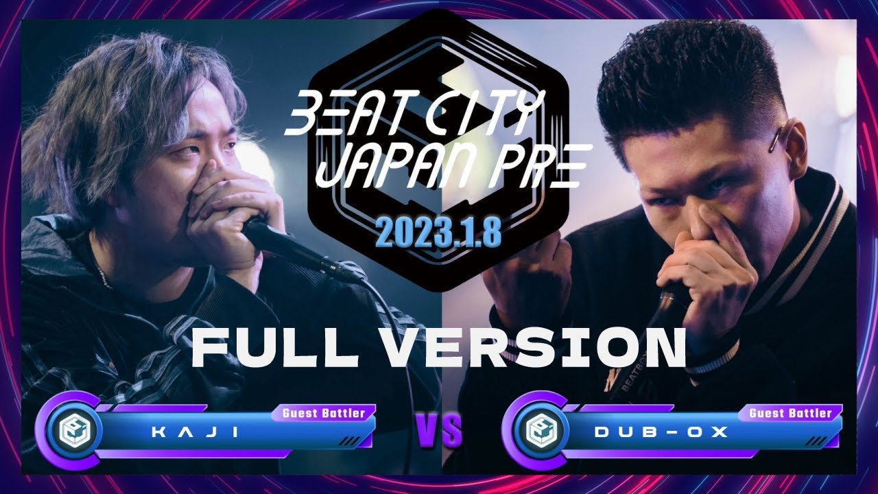 FULL VERSION【TOP 8】KAJI vs DUB-OX｜BEATCITY JAPAN PRE