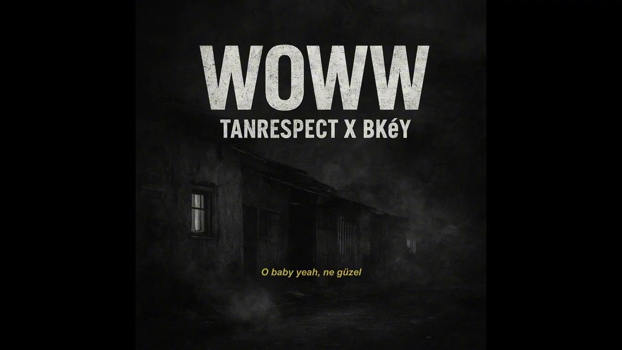 TANRESPECT X BKéY - Woww (official Video)