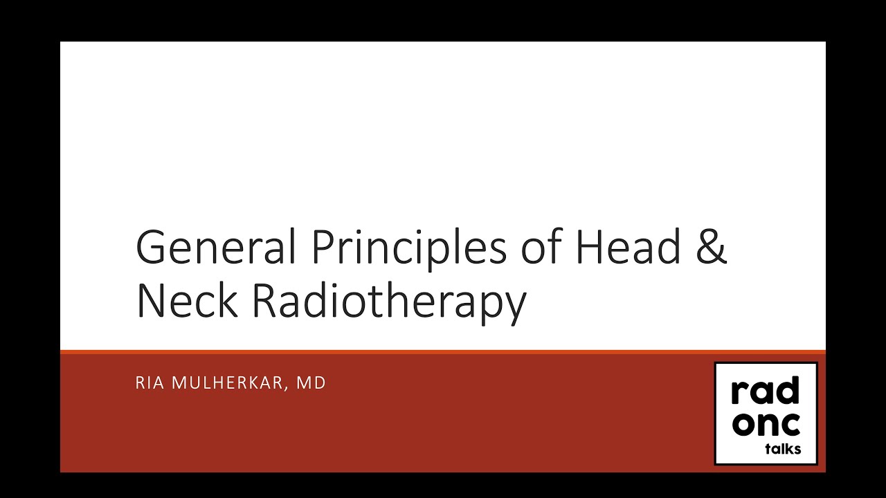 General Principles of Head and Neck Radiotherapy