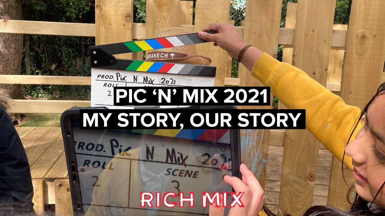 Pic 'n' Mix 2021: My Story, Our Story