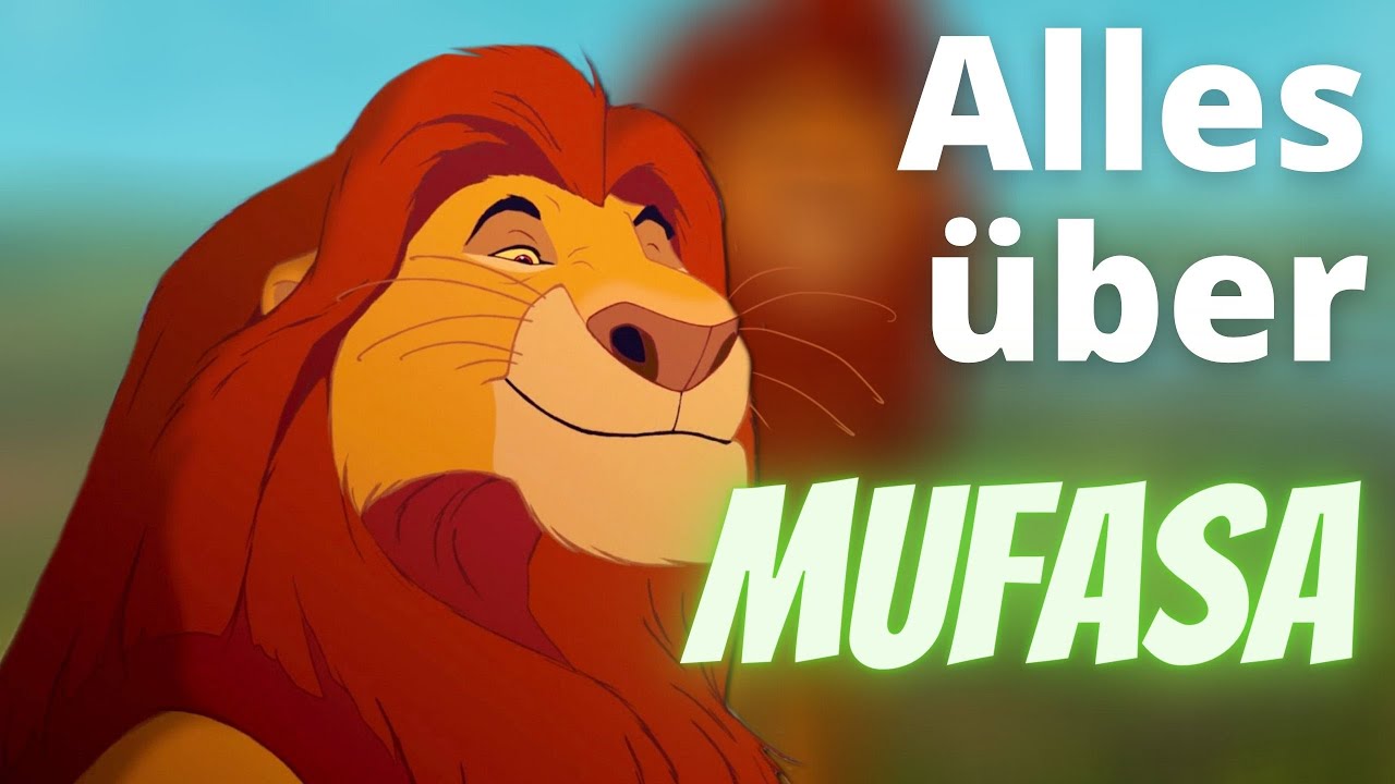 Alles über Mufasa |DerFlozi König der Löwen