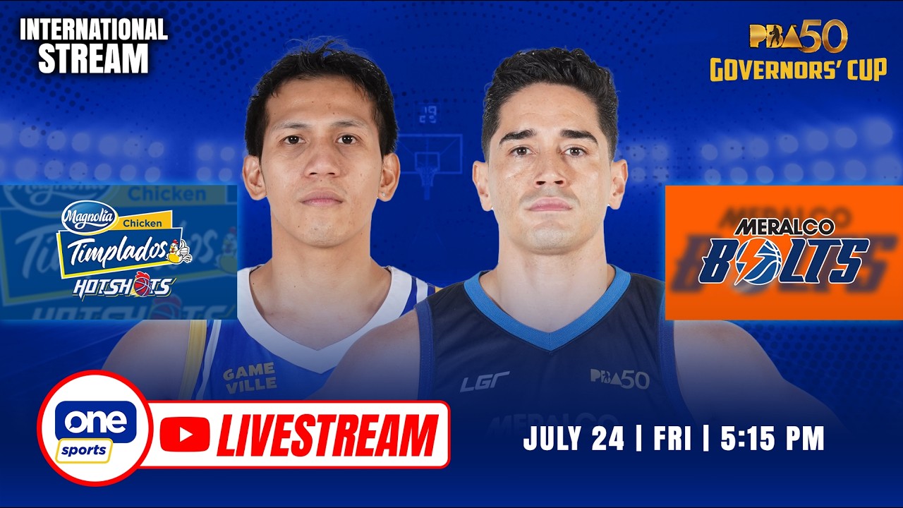 LIVE: MAGNOLIA vs MERALCO | PBA SEASON 50 GOVERNORS' CUP | JULY 24, 2026 | INTERNATIONAL STREAM