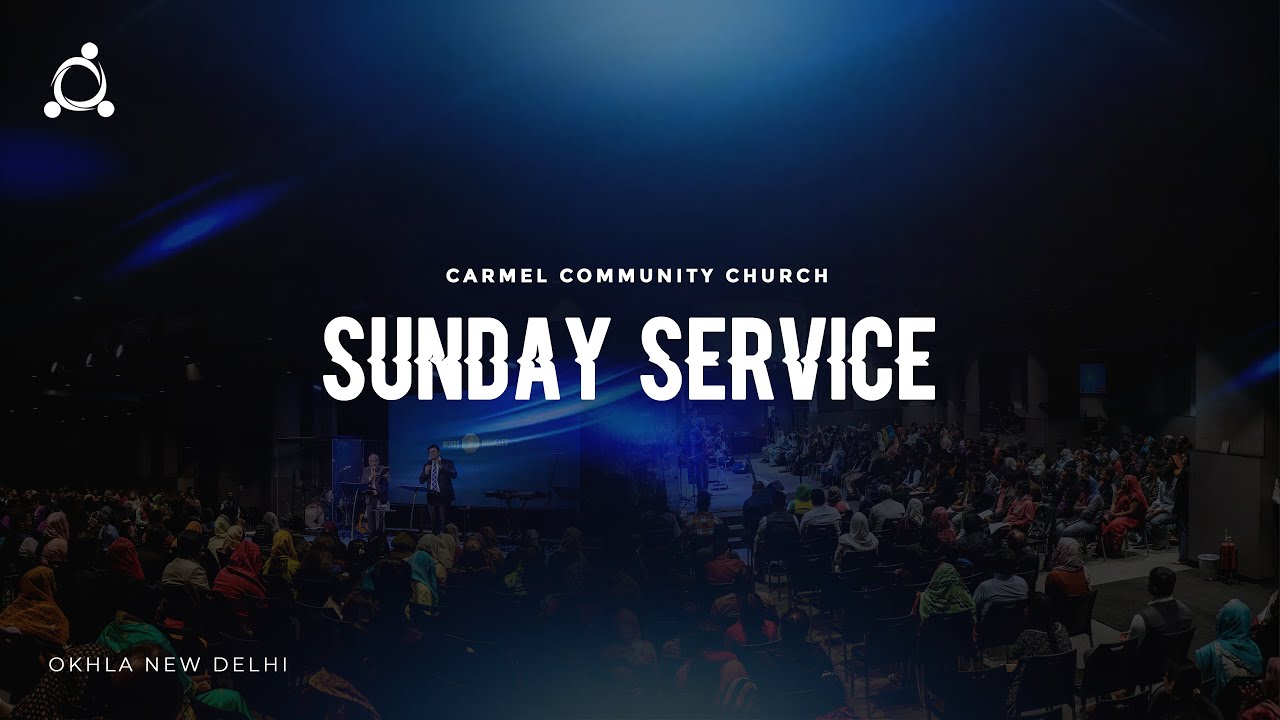 SUNDAY SERVICE || 11th January 2026 || CARMEL COMMUNITY CHURCH