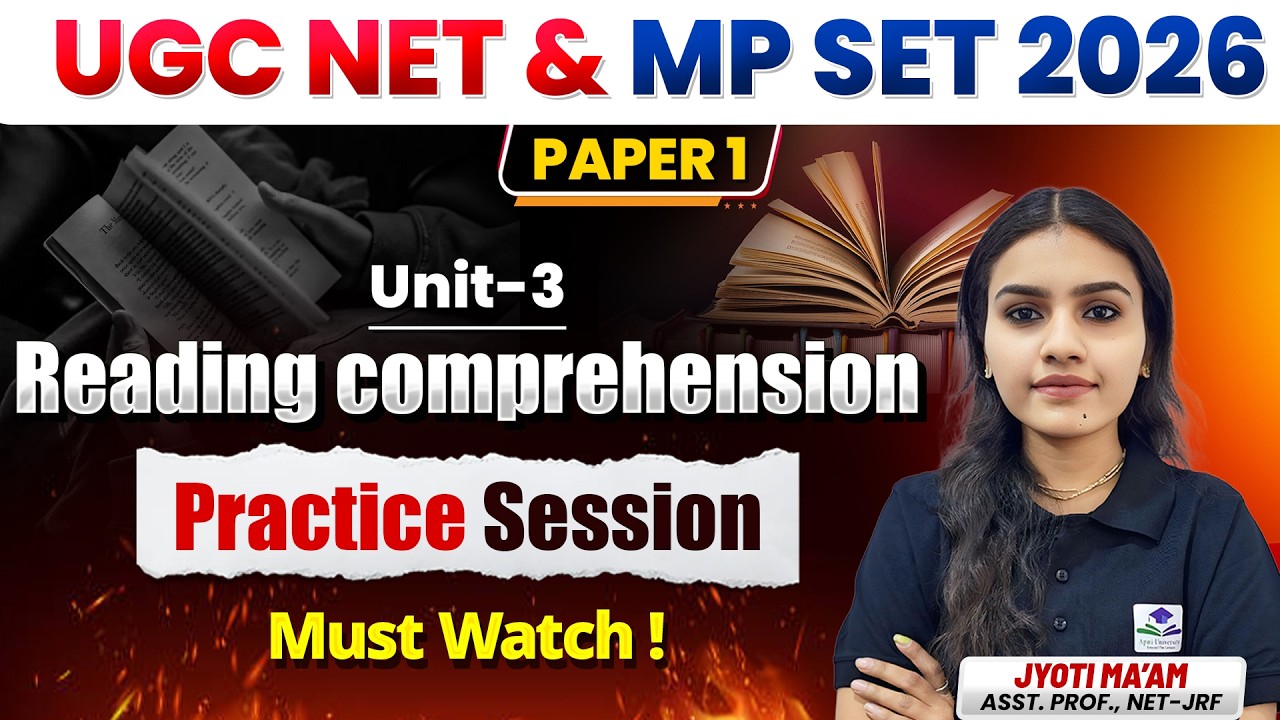UGC NET Paper 1 Unit 3 Reading Comprehension | Practice Session | UGC NET & MP SET 2026 By Jyoti Mam