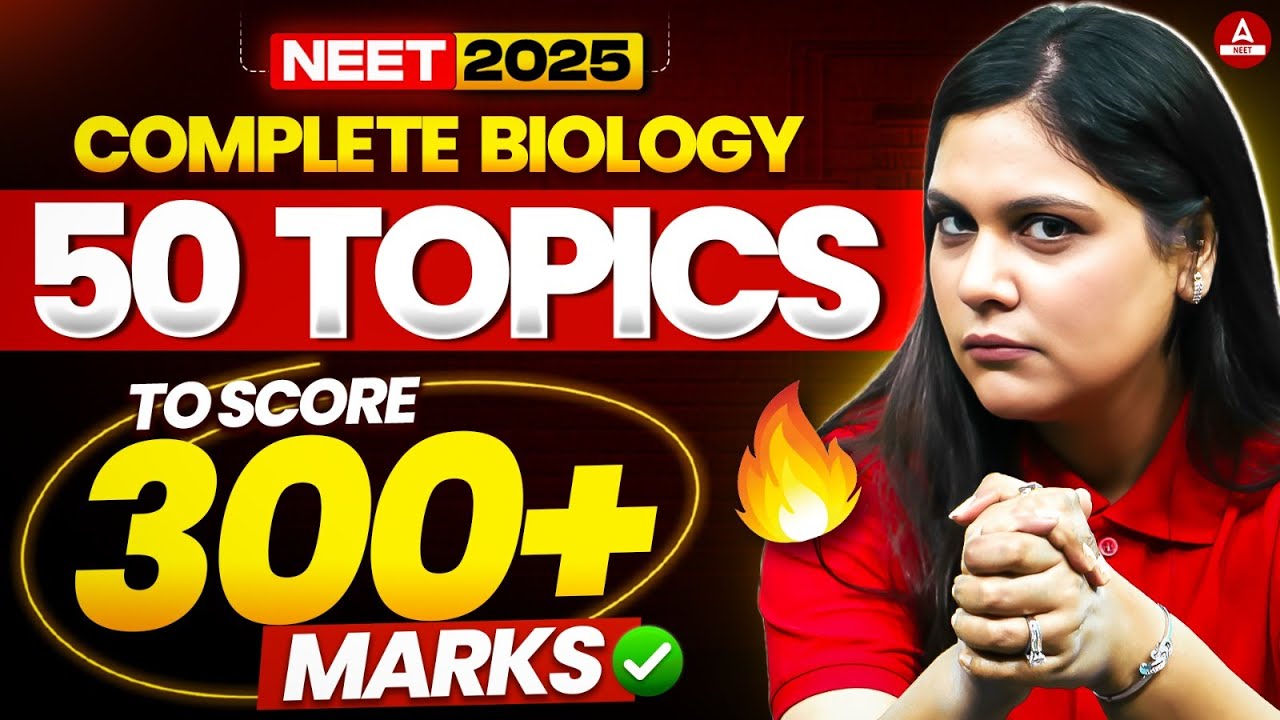 NEET 2025: 50 Most Repeated Topics of Biology by Garima Goel! NEET End Game!