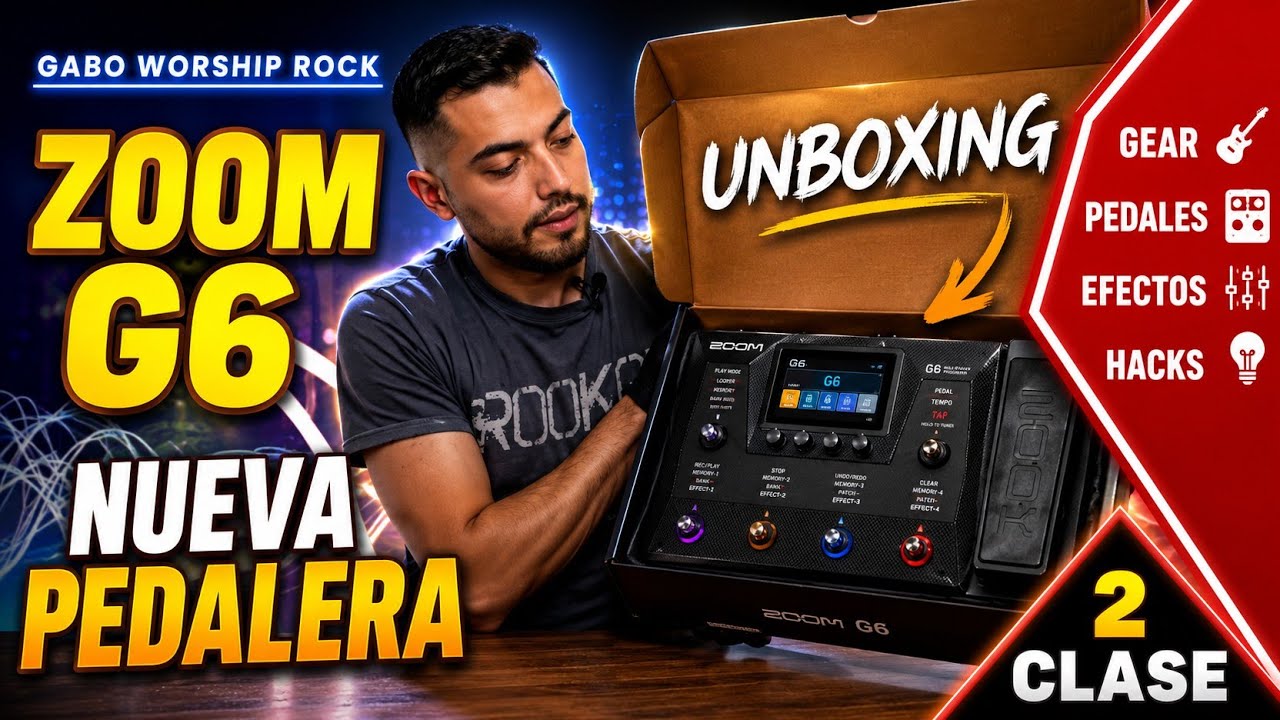 UNBOXING ZOOM G6 - “Mi Nueva Pedalera” @ZoomSoundLab @ZoomLatam || Clase 2 Tips, Gear & Hacks