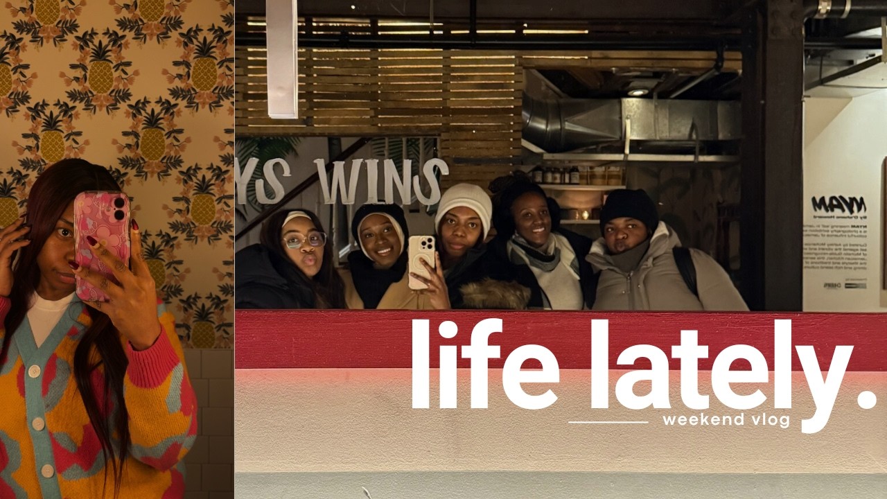 Weekend Vlog: Life Lately.