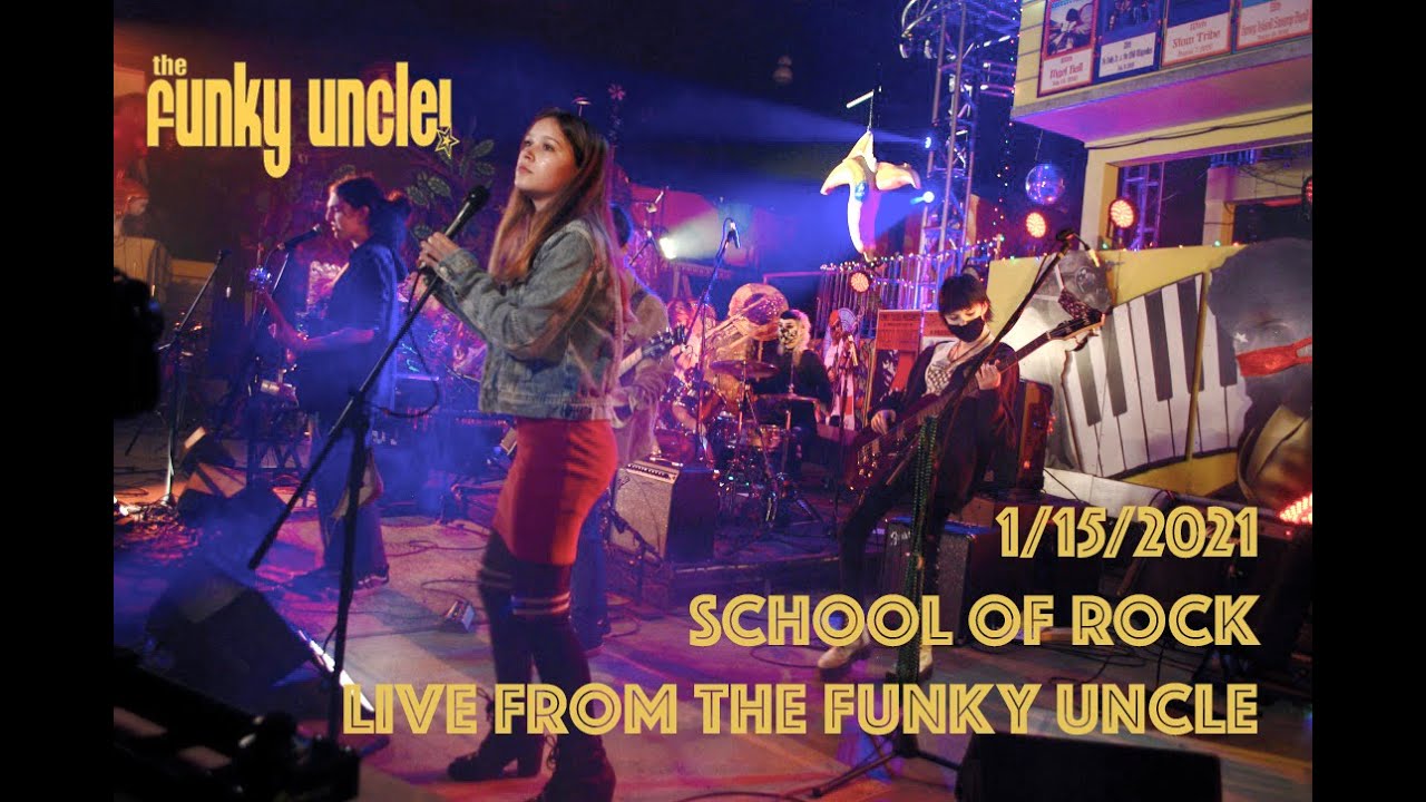 School of Rock - LIVE from The Funky Uncle! (Full Show)
