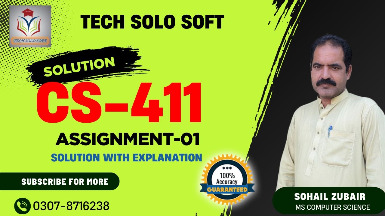 CS411 Assignment 1 Solution Spring 2025 100% Correct and Complete Solution  by Tech solo soft! CS411
