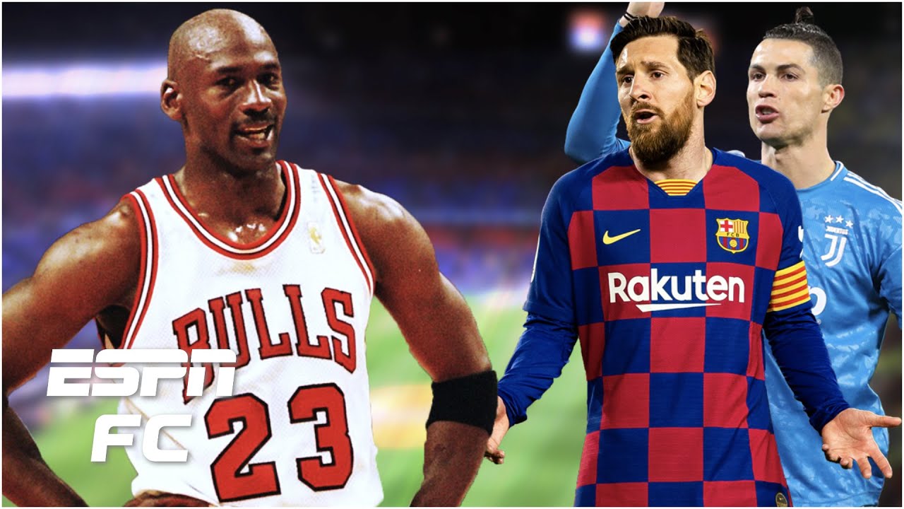 Michael Jordan's impact was greater than Lionel Messi or Cristiano Ronaldo - Gab Marcotti | ESPN FC