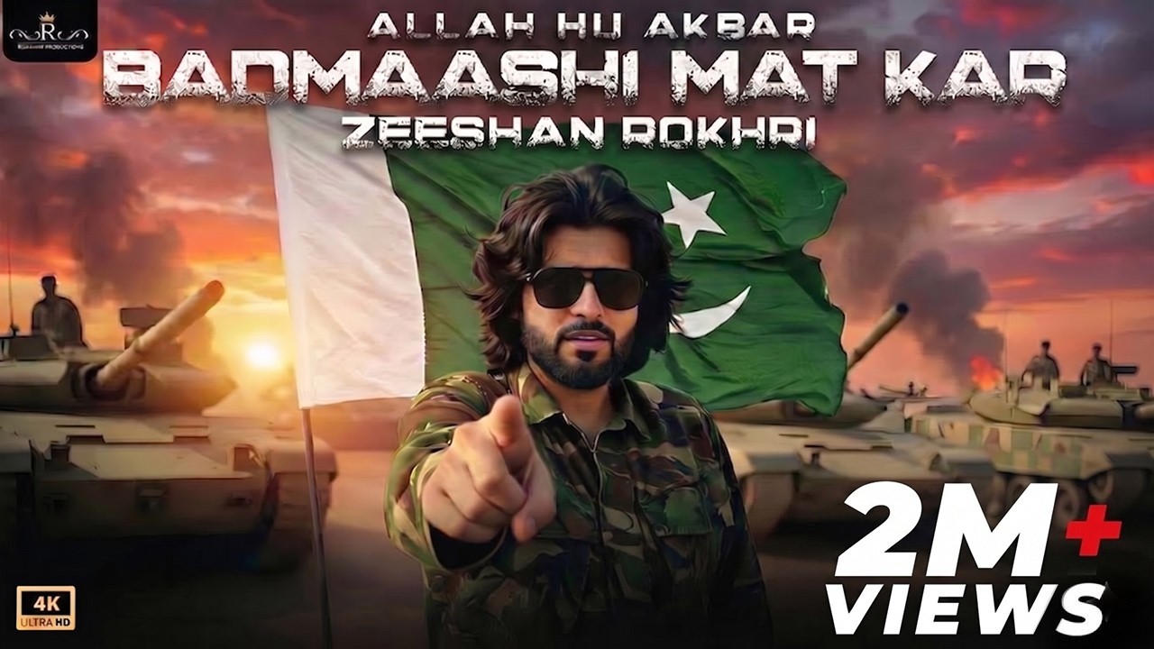 Badmashi Mat Kar Allah Hu Akbar | Pakistan Ki Awaz | Zeeshan Khan Rokhri| Official Video