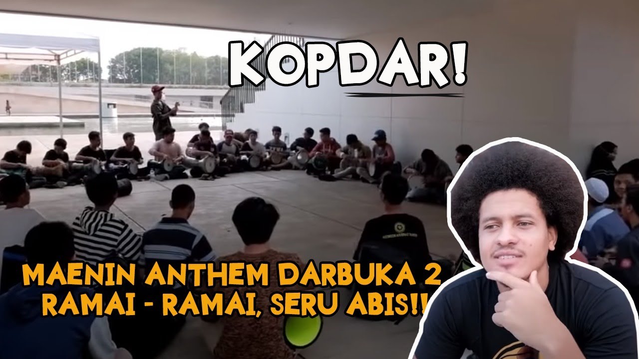 MAENIN DARBUKA ANTHEM 2 RAMAI - RAMAI, SERU ABIS!!