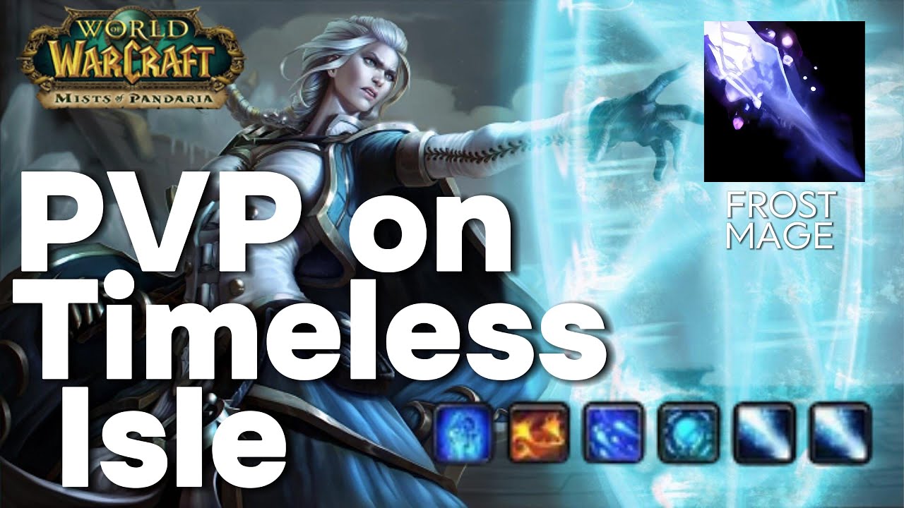 The First One Who Passes By, Im Going to Kill - Frost Mage PVP on Timeless Isle - MoP Sheilun