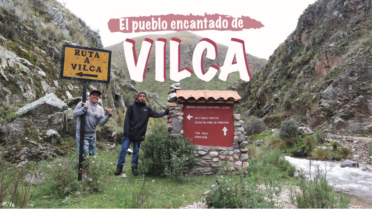 VILCA: EL PUEBLO ENCANTADO #lasaventurasdejhilyricky