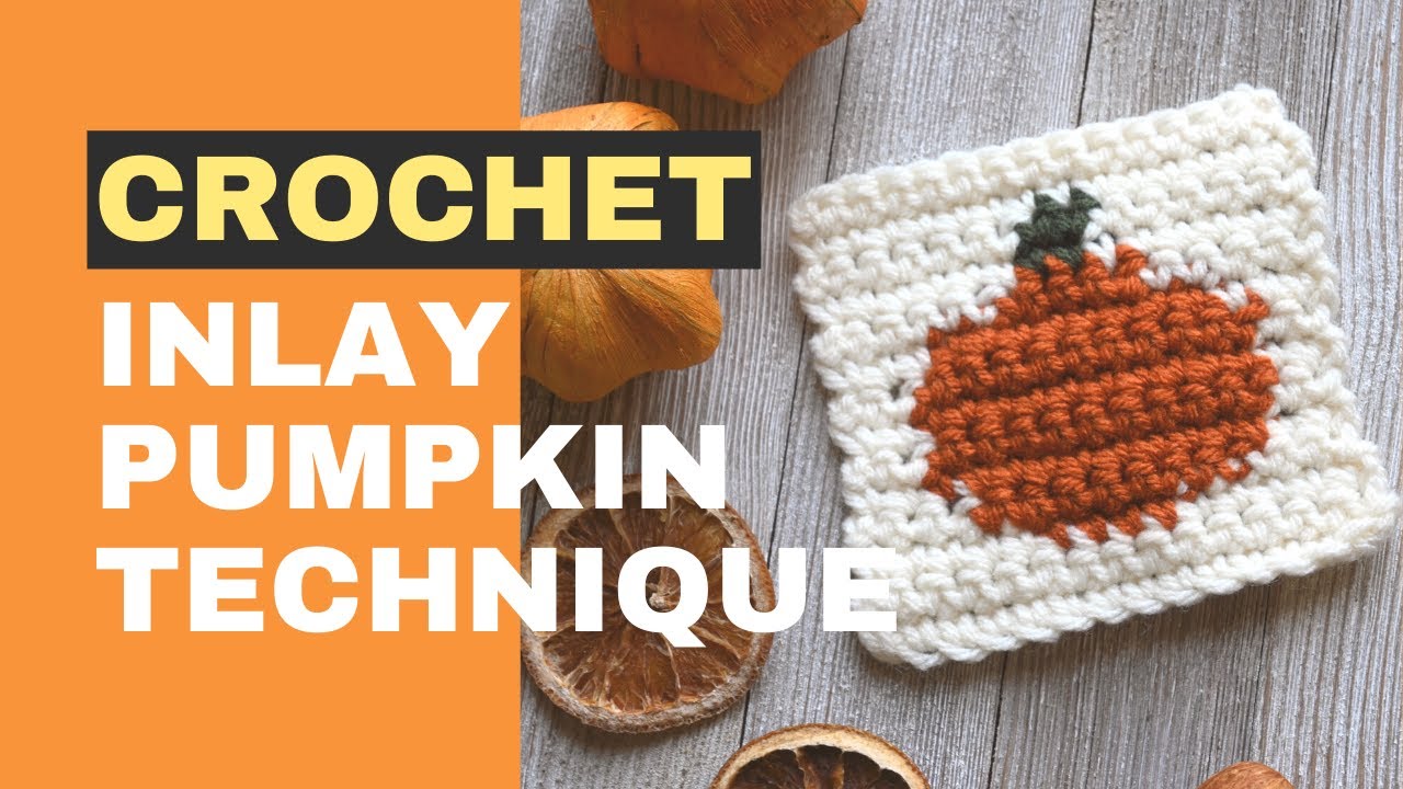 Crochet Inlay Pumpkin Technique