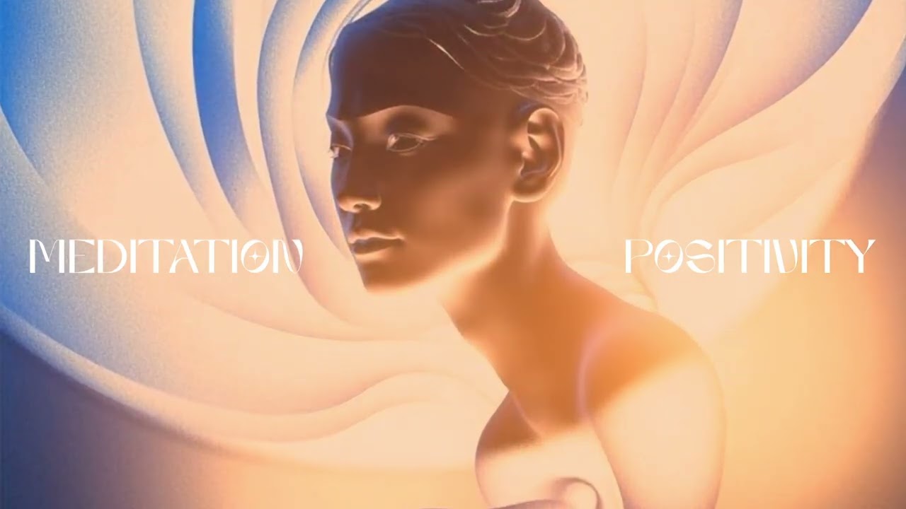 Guided Meditation for Positive Thinking