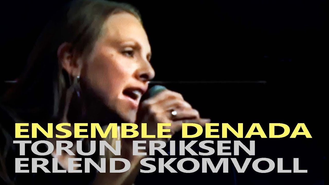 ENSEMBLE DENADA + ERIKSEN + SKOMSVOLL | Bergen Jazzforum
