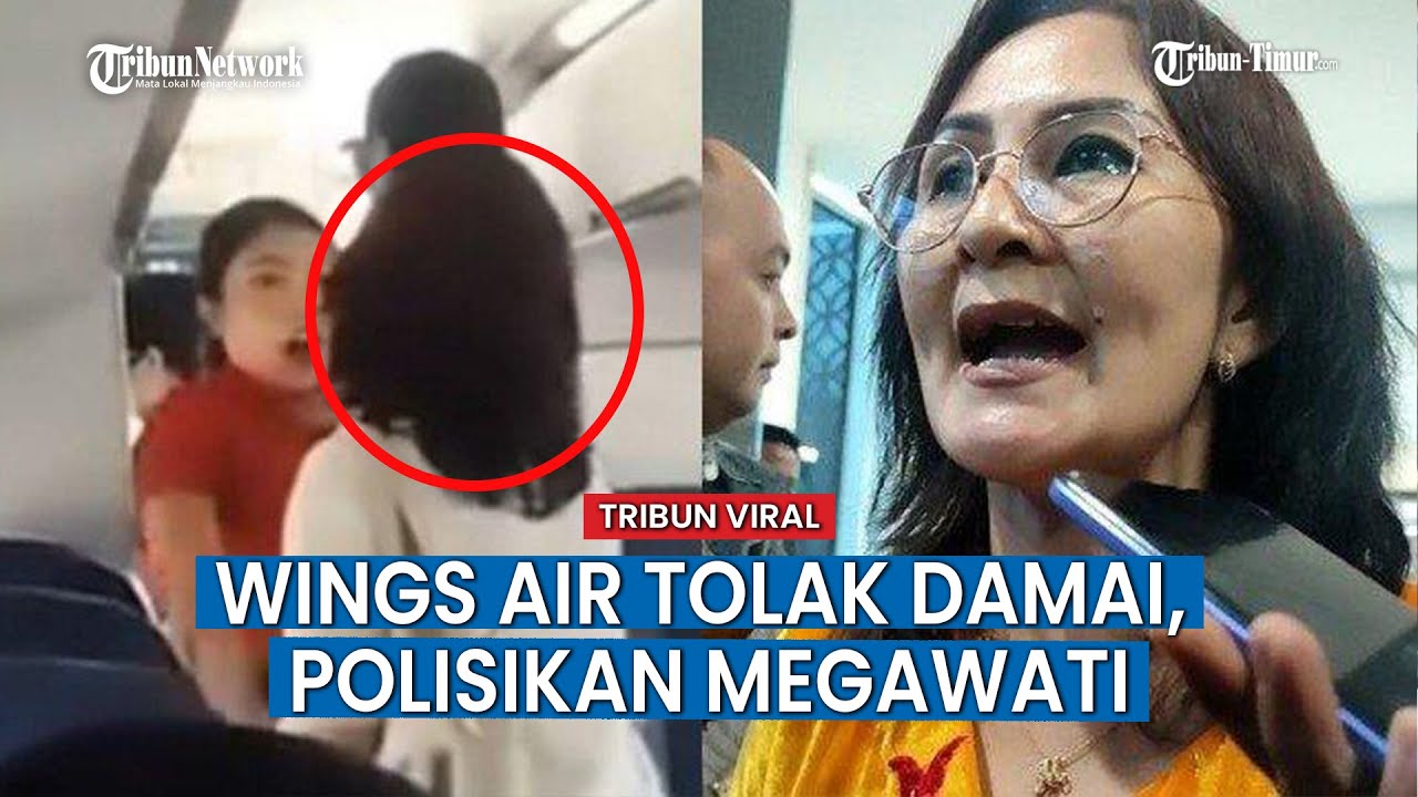 Anggota DPRD Cekik Pramugari, Wings Air Ogah Damai dan Laporkan Megawati ke Polisi