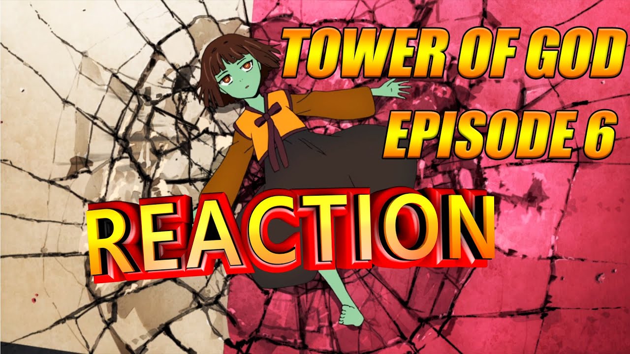 Tower of God (Kami no Tou) Episode 6 REACTION