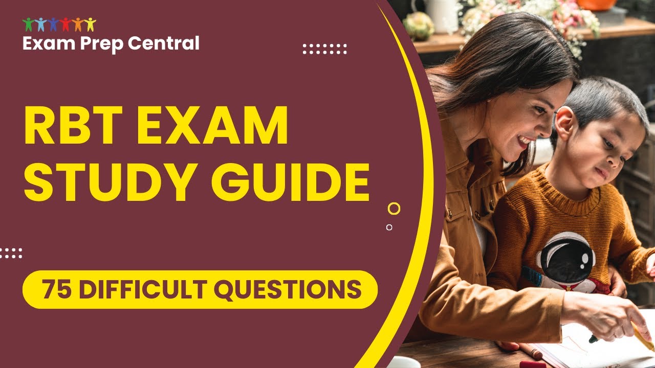 RBT Exam Review Study Guide 2026 - Registered Behavior Technician Test (75 Difficult Questions)