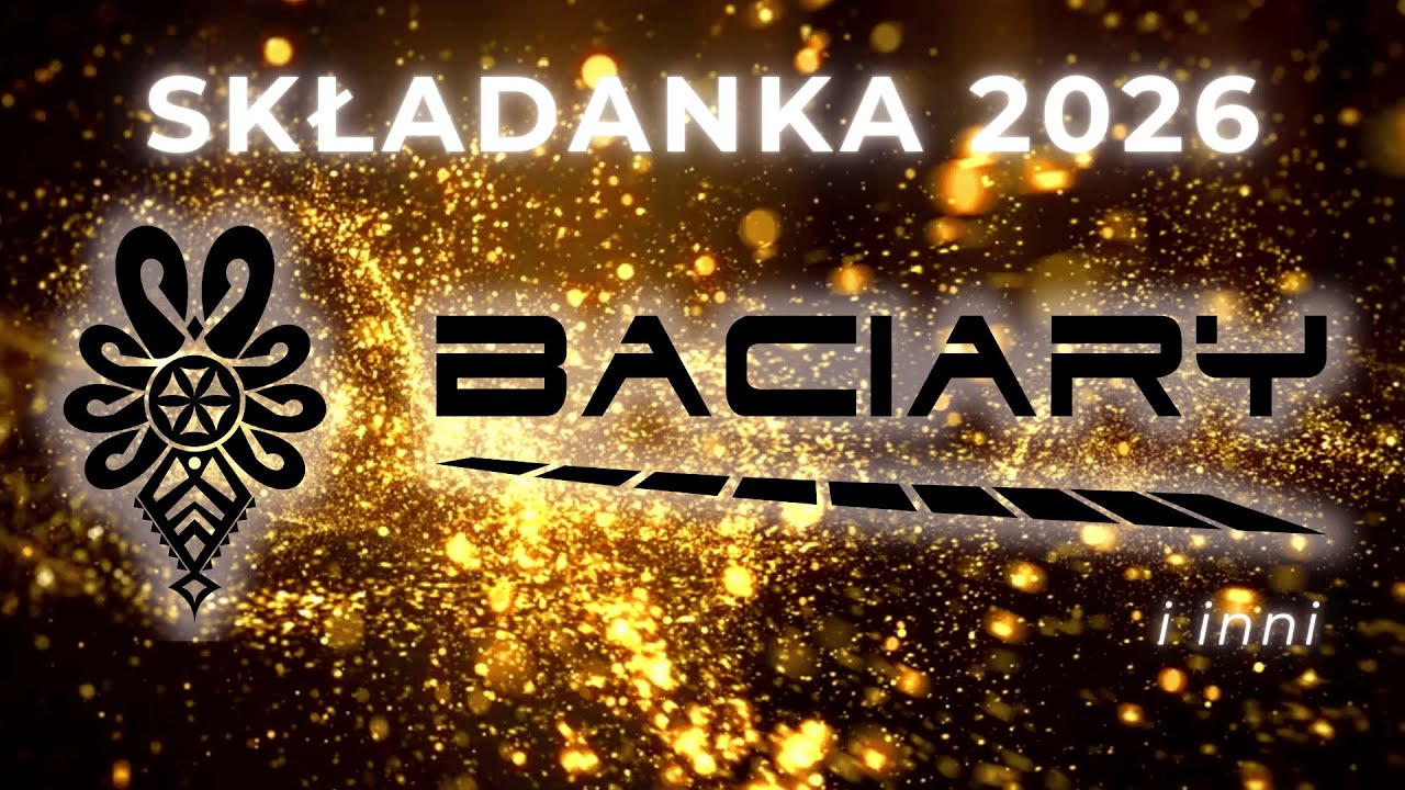 BACIARY I INNI SKŁADANKA 2026