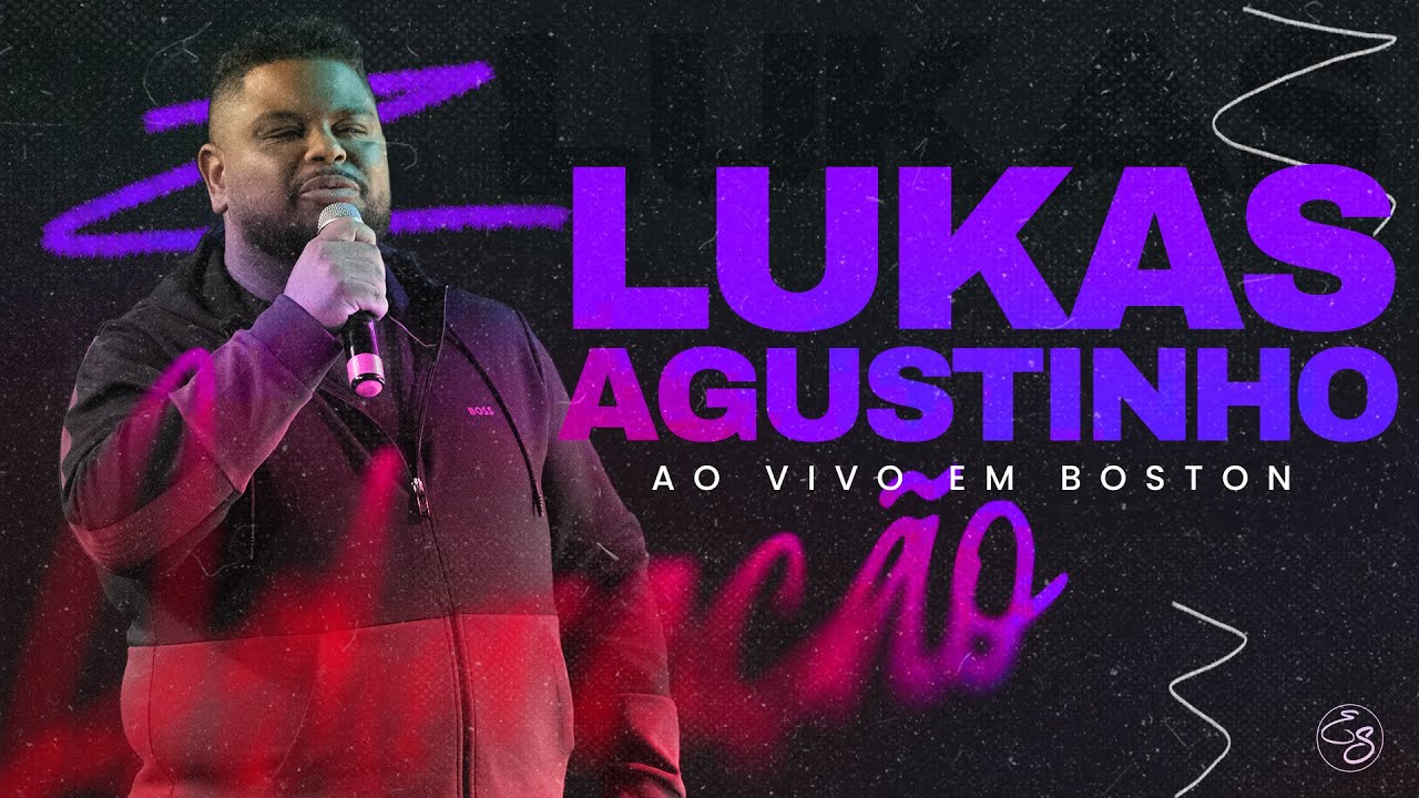 LUKAS AGUSTINHO I AO VIVO EM BOSTON