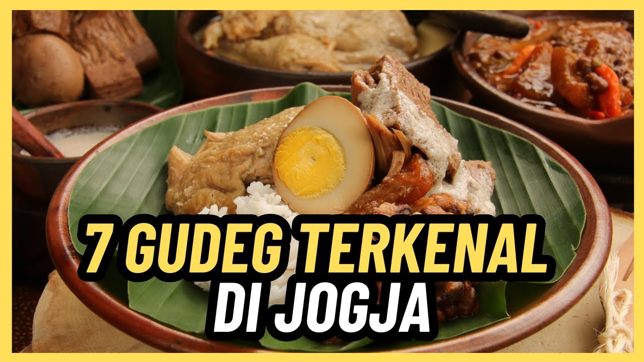 Kuliner Khas Jogja yang Melegenda, INILAH GUDEG TERKENAL DAN PALING ENAK DI JOGJA
