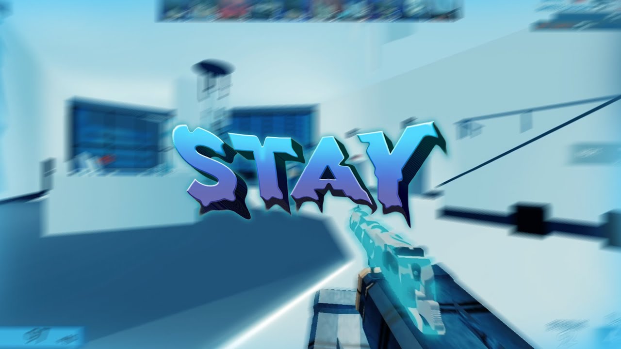 Stay 💙 (Roblox Arsenal Montage)