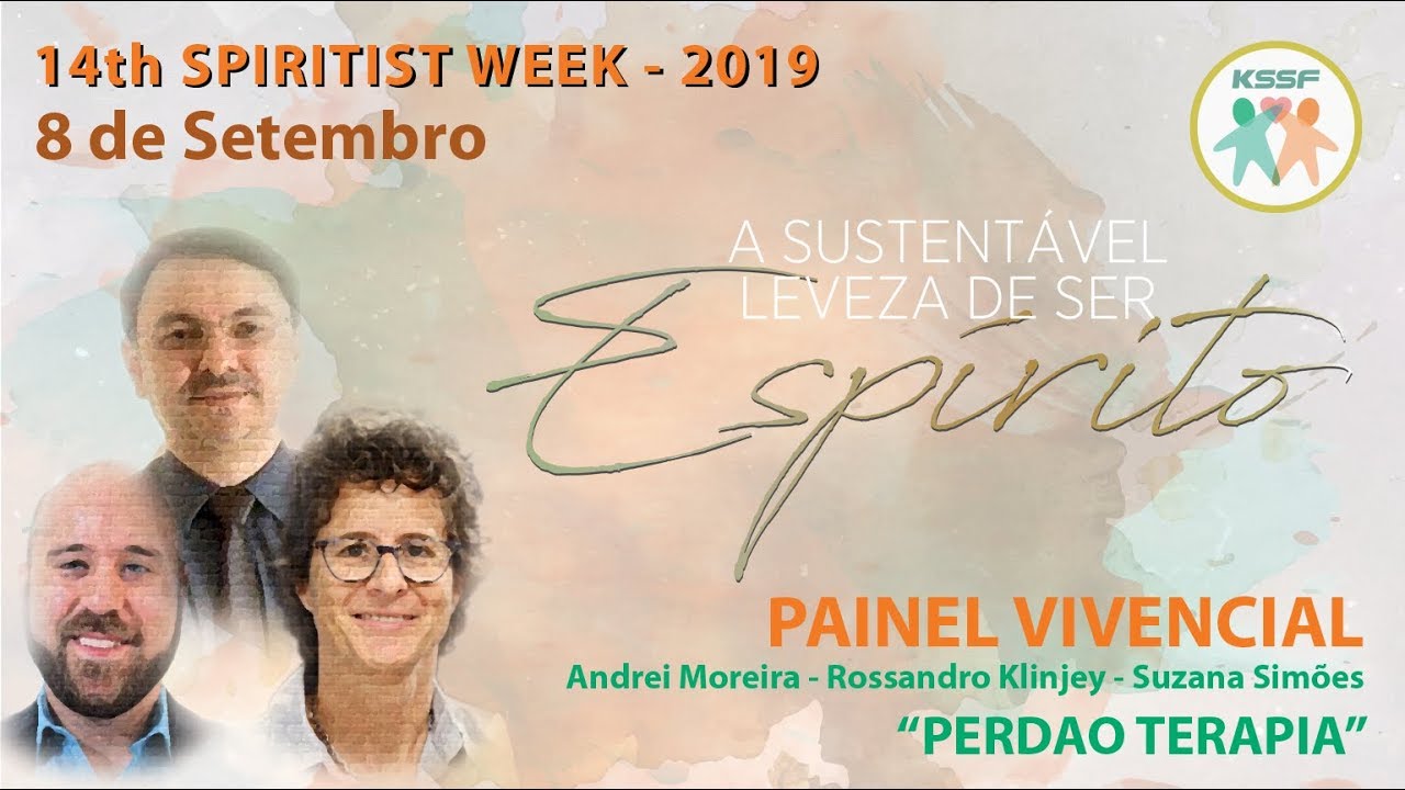 Painel Vivencial - Perdão Terapia com Rossandro Klinjey, Andrei Moreira e Suzana Simões