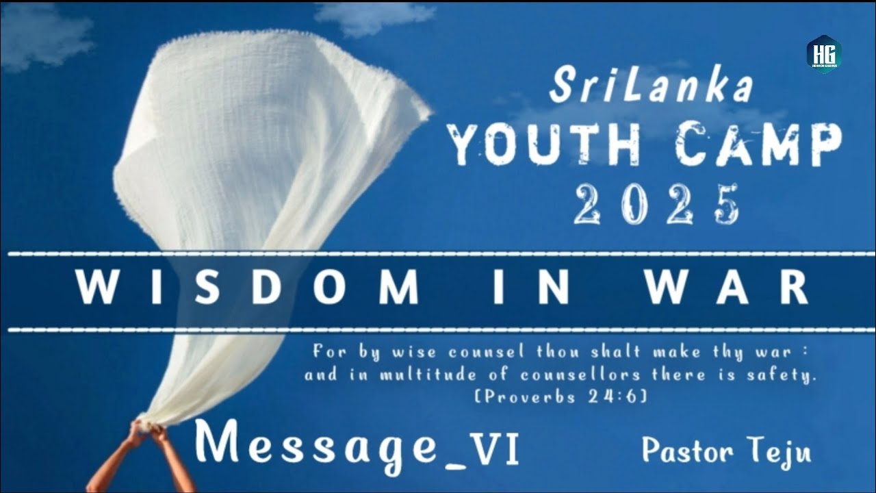 Message_VI  SriLanka youth Camp 2025 Pastor Teju 