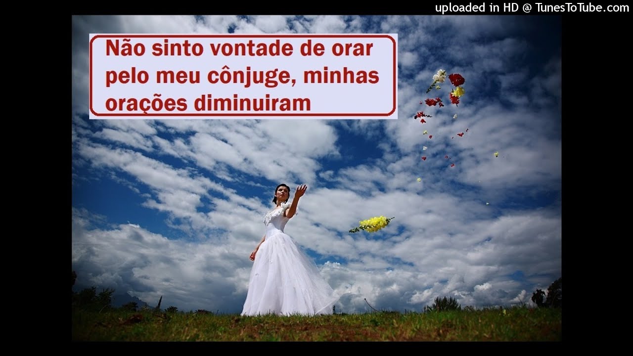 Não sinto vontade de orar pelo meu cônjuge, minhas orações diminuíram